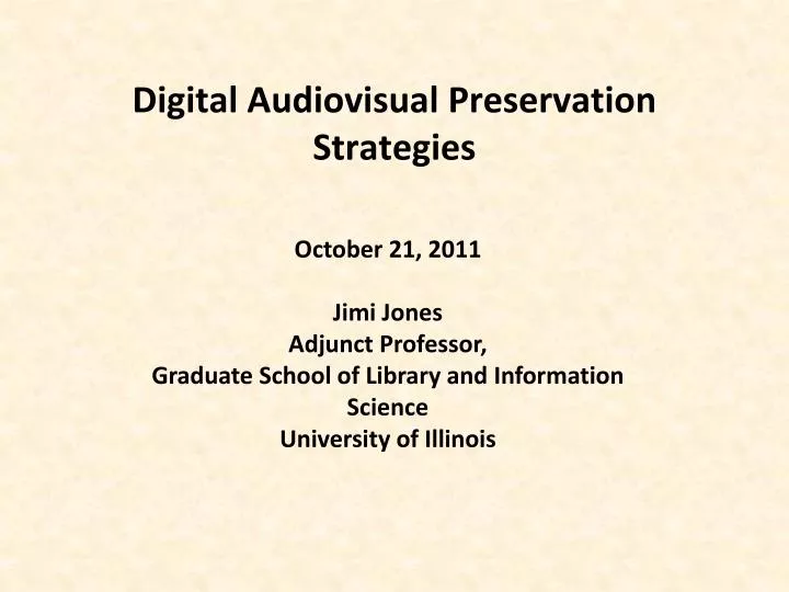 digital audiovisual preservation strategies
