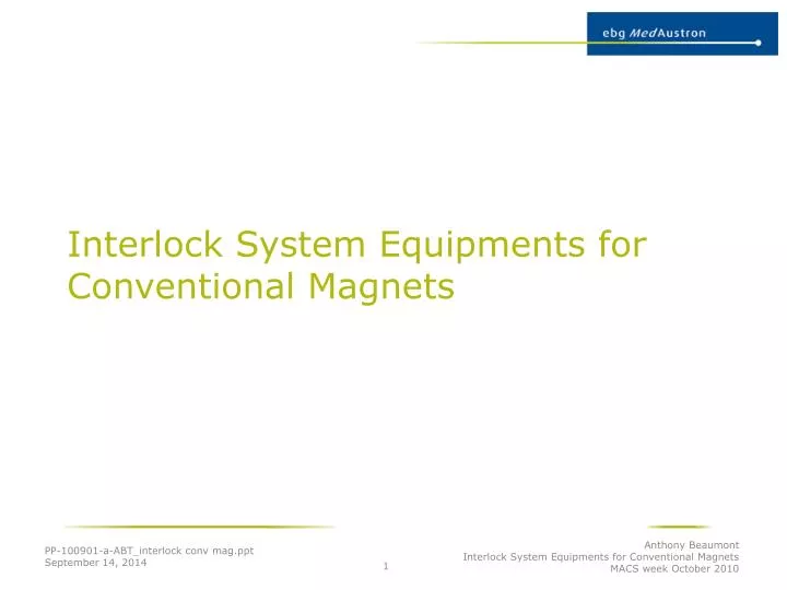 interlock system equipments for conventional magnets
