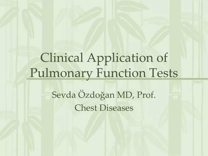 clinical application of pulmonary function tests