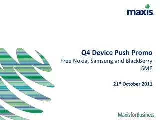 Q4 Device Push Promo Free Nokia, Samsung and BlackBerry SME