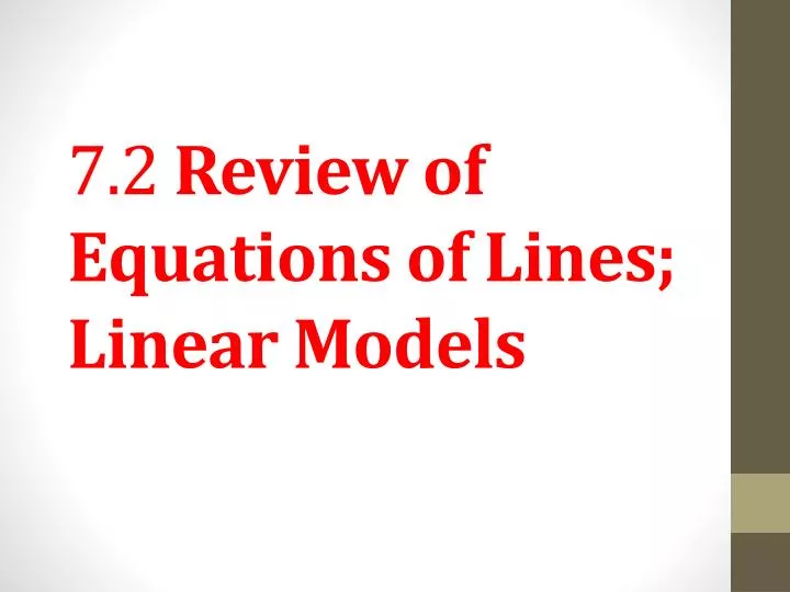 7 2 review of equations of lines linear models