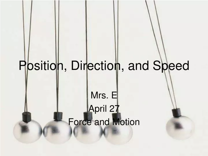 position direction and speed