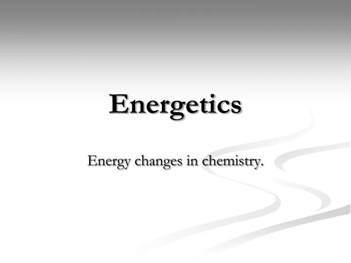 energetics