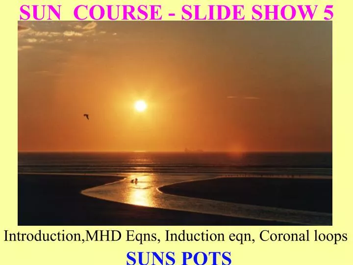 sun course slide show 5