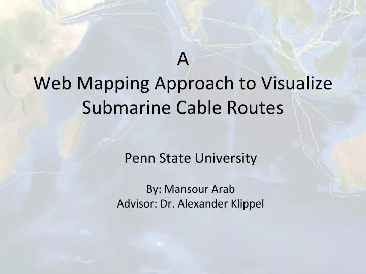 a web mapping approach to visualize submarine cable routes