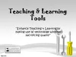 Teaching &amp; Learning Tools - slide 1