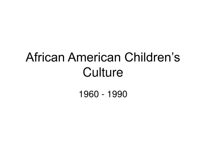 african american children s culture
