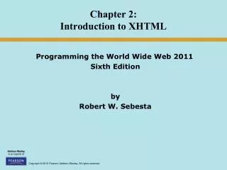 Chapter 2: Introduction to XHTML