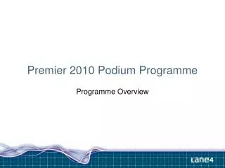 Premier 2010 Podium Programme