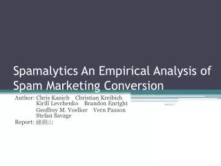 Spamalytics An Empirical Analysis of Spam Marketing Conversion