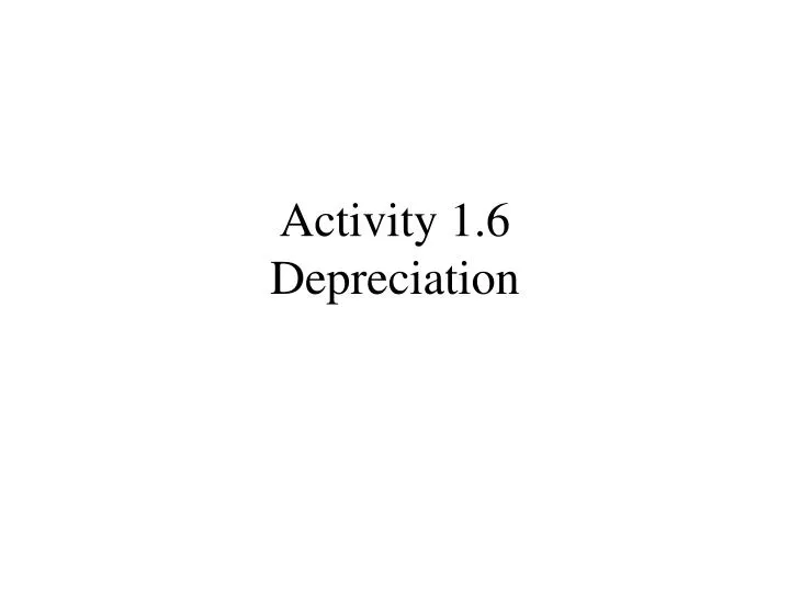activity 1 6 depreciation