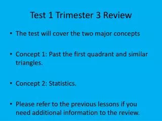 Test 1 Trimester 3 Review