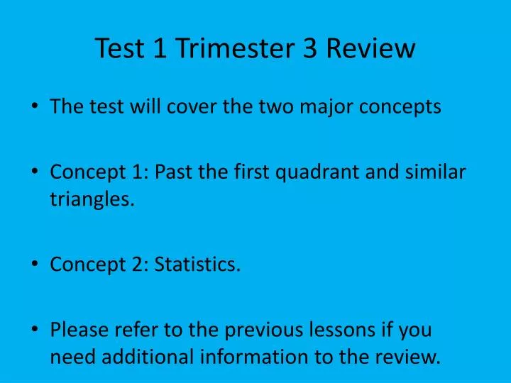 test 1 trimester 3 review