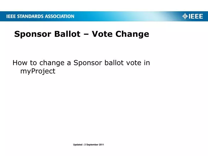 sponsor ballot vote change