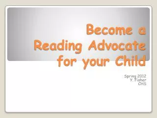Become a Reading Advocate for your Child