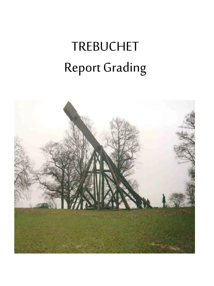 trebuchet report grading