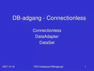 DB-adgang - Connectionless