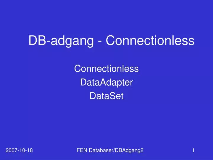 db adgang connectionless