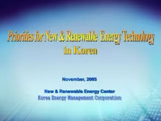Priorities for New &amp; Renewable Energy Technology