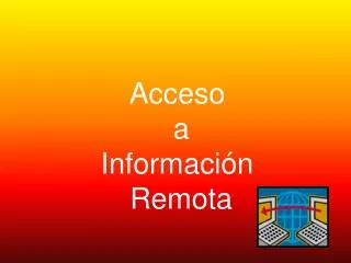 acceso a informaci n remota