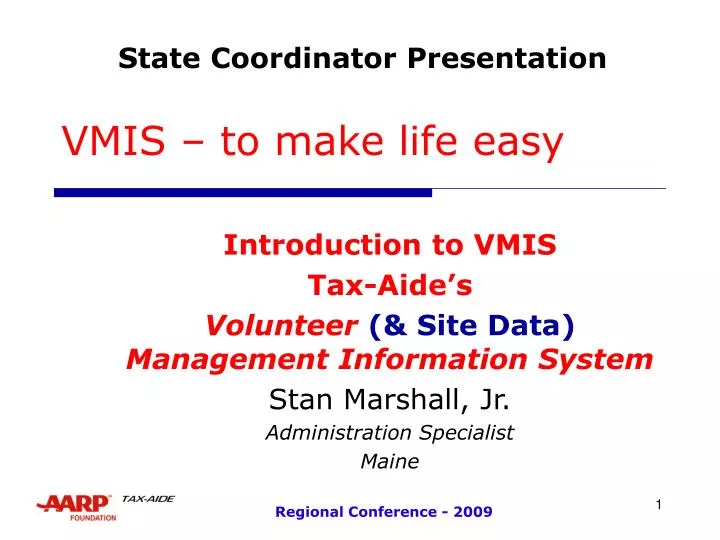 vmis to make life easy