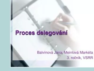 proces delegov n