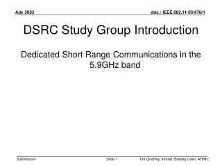 DSRC Study Group Introduction