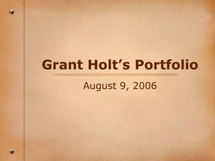 grant holt s portfolio