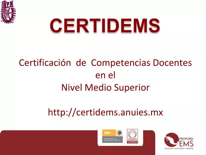 certificaci n de competencias docentes en el nivel medio superior http certidems anuies mx