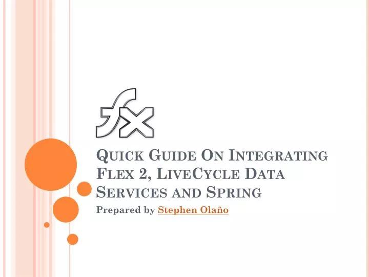 quick guide on integrating flex 2 livecycle data services and spring