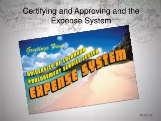 Certifying and Approving and the Expense System