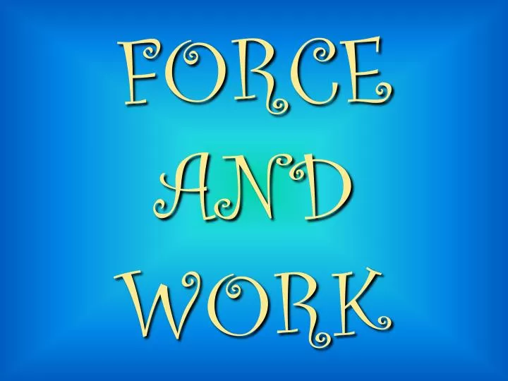 force and work