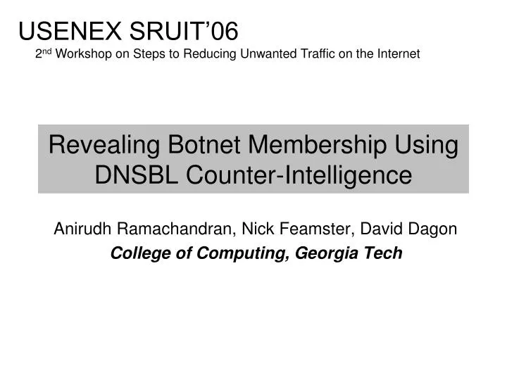 revealing botnet membership using dnsbl counter intelligence