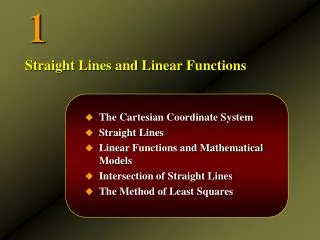 The Cartesian Coordinate System Straight Lines Linear Functions and Mathematical Models