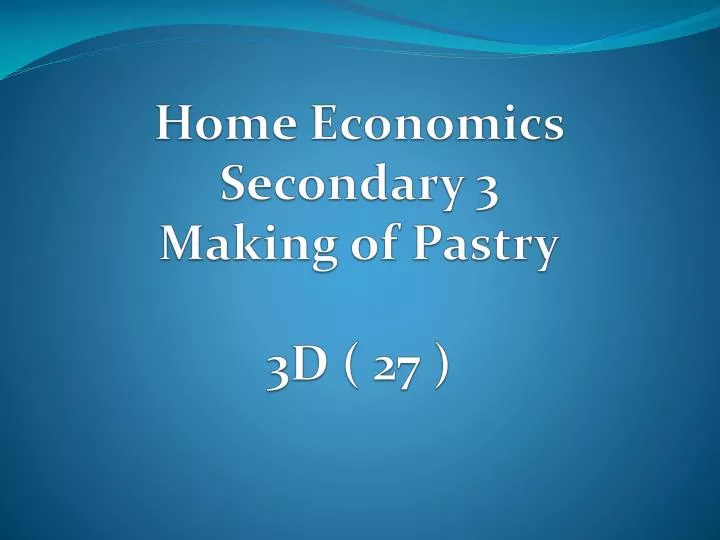 home economics secondary 3 making of pastry 3d 27