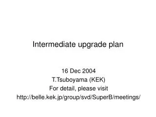 Intermediate upgrade plan
