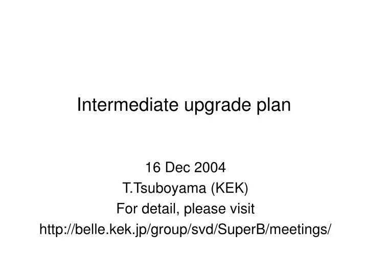intermediate upgrade plan