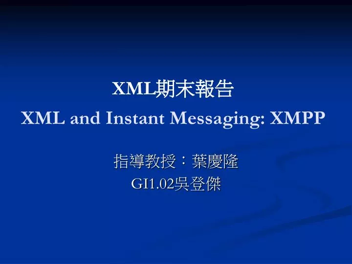 xml xml and instant messaging xmpp