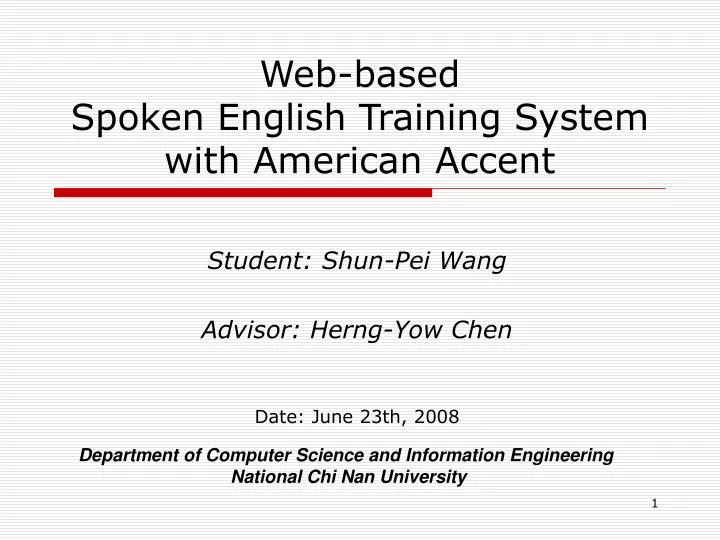 web based spoken english training system with american accent