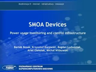 SMOA Devices