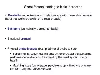 Some factors leading to initial attraction