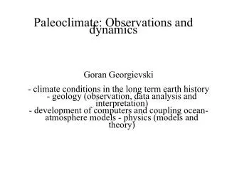 Paleoclimate: Observations and dynamics