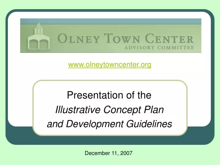 presentation of the illustrative concept plan and development guidelines