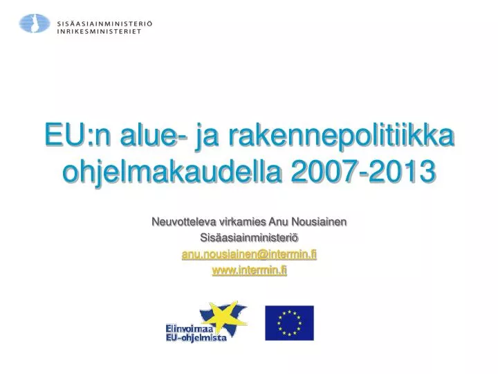 eu n alue ja rakennepolitiikka ohjelmakaudella 2007 2013