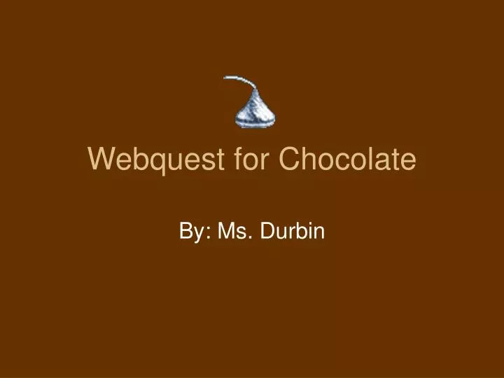 webquest for chocolate
