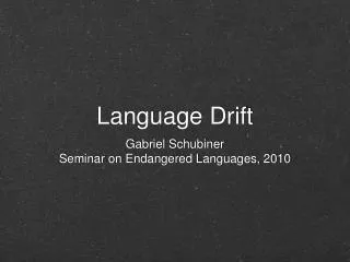Language Drift