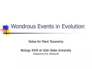 Wondrous Events in Evolution