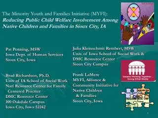 The Minority Youth and Families Initiative (MYFI):