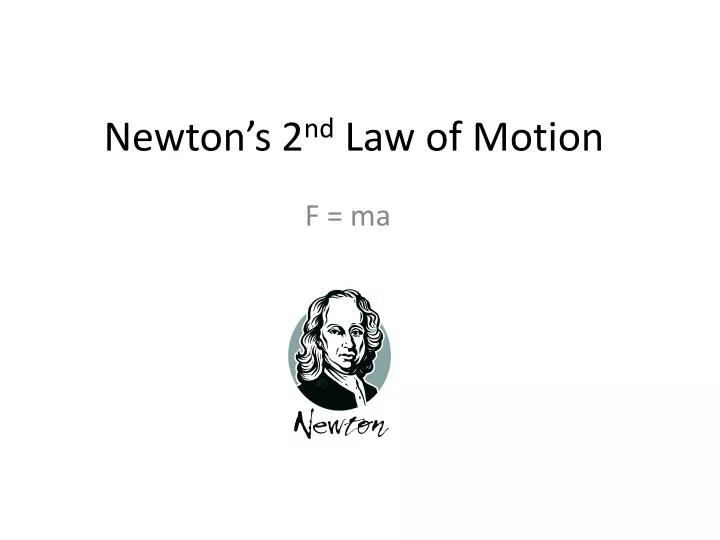 newton s 2 nd law of motion