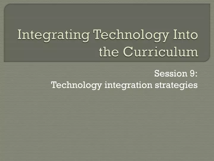 integrating technology into the curriculum